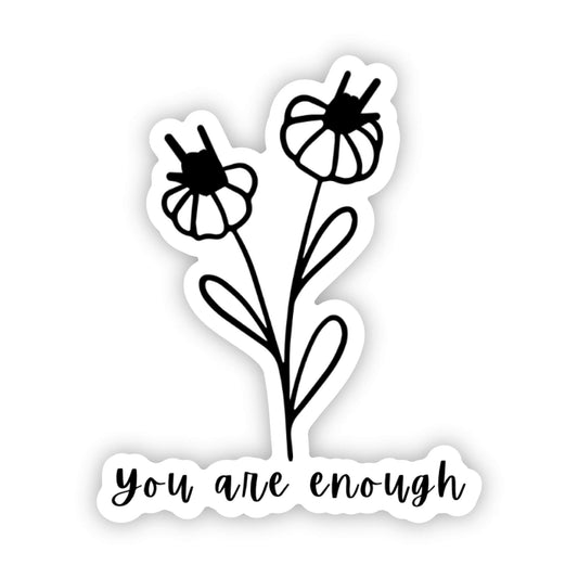 You are enough waterproof sticker