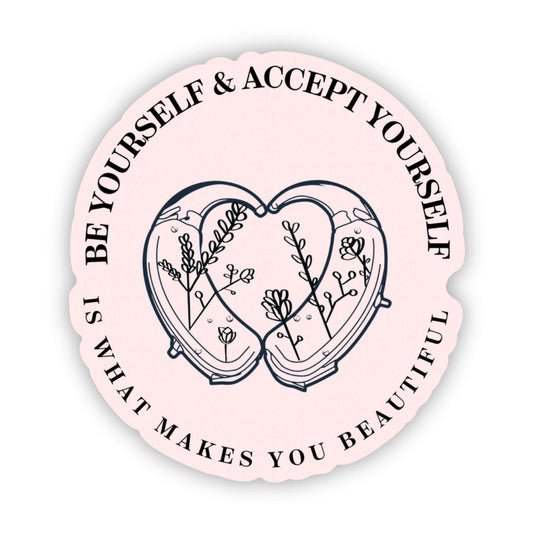 Be Yourself & Accept Yourself Pink Waterproof Sticker