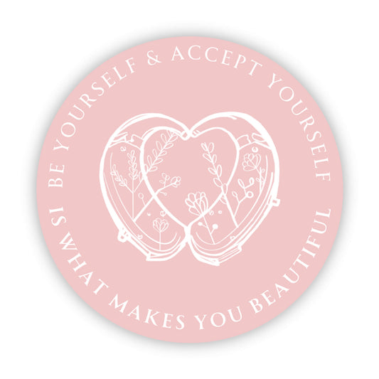 Be Yourself & Accept yourself Pink and White Sticker
