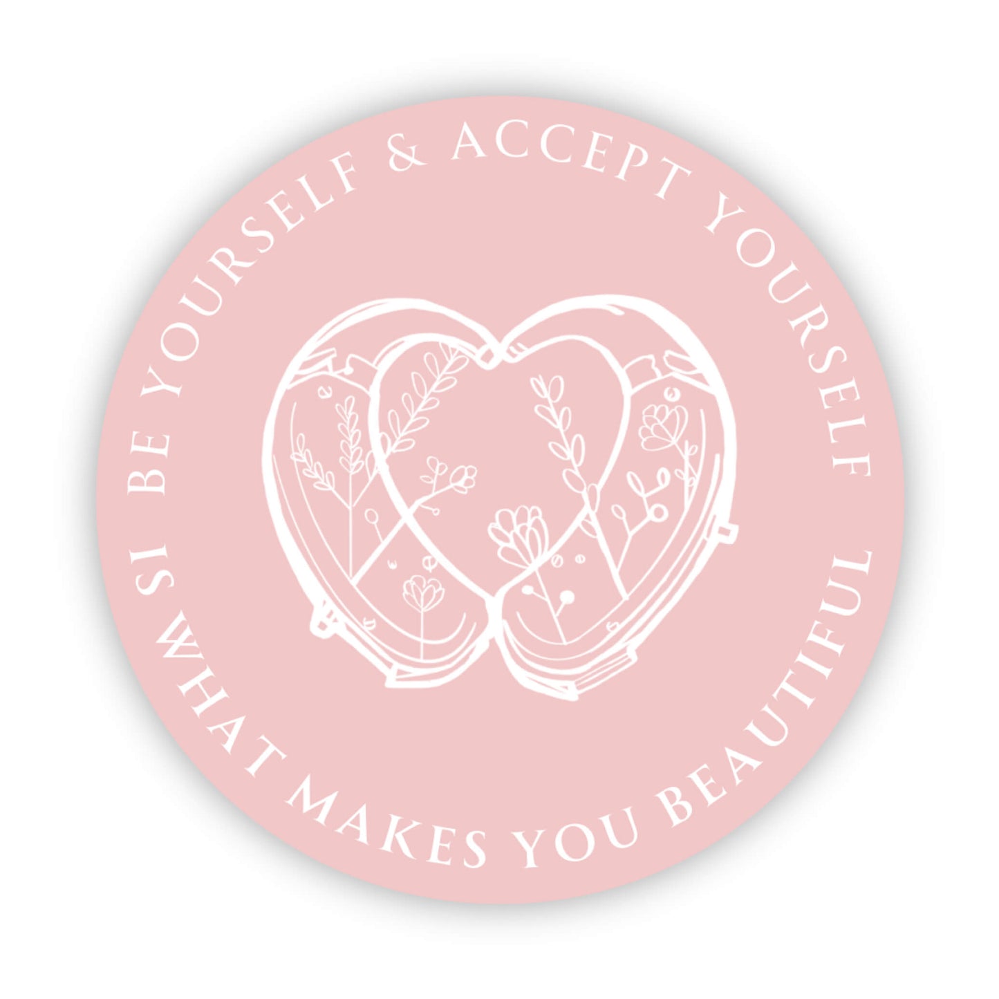 Be Yourself & Accept yourself Pink and White Sticker